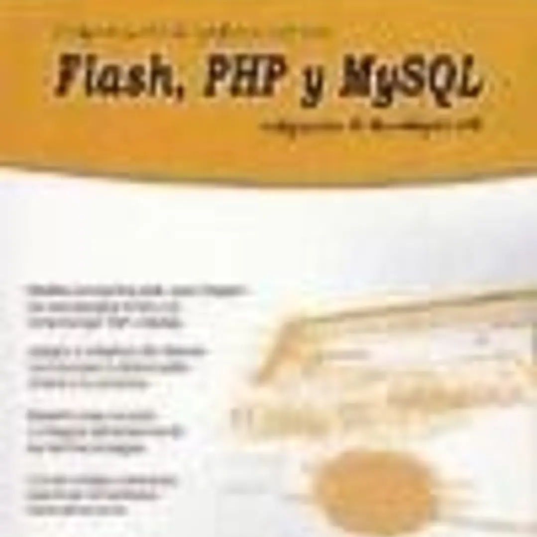 Programación de páginas web con Flash, PHP y MySQL: integración de tecnología web 1