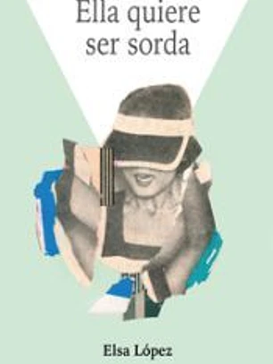 ELLA QUIERE SER SORDA