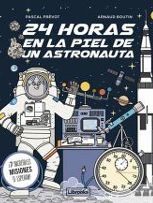 24 horas en la piel de un astronauta