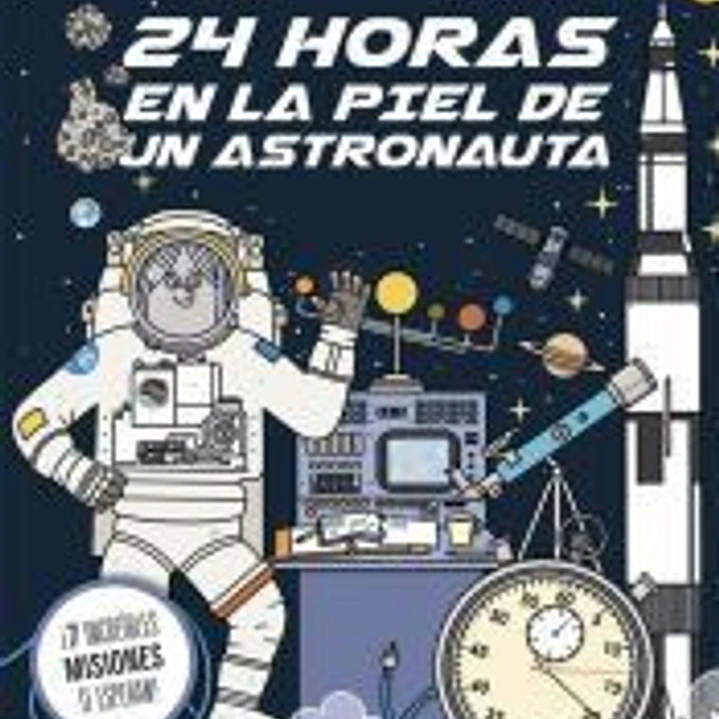 24 horas en la piel de un astronauta 1