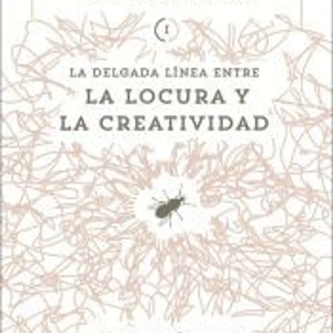 La delgada línea entre la locura y la creatividad 1