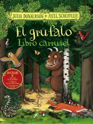 El grúfalo. Libro carrusel