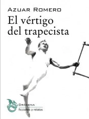 El vértigo del trapecista