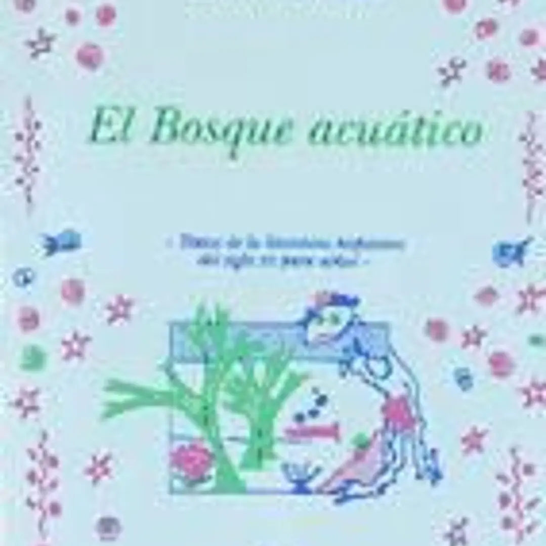 EL BOSQUE ACUÁTICO 1