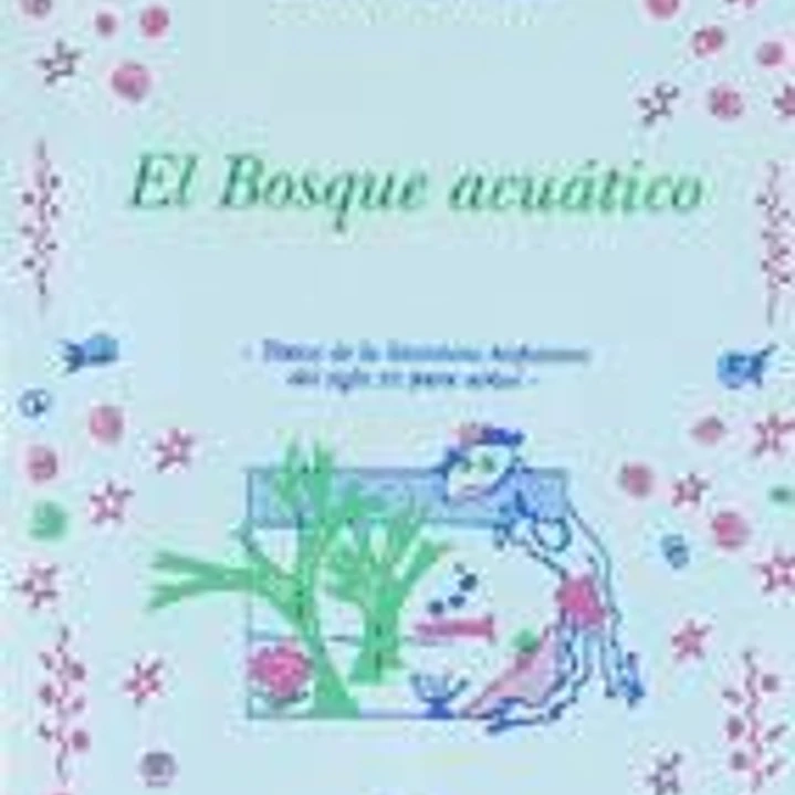 EL BOSQUE ACUÁTICO 1