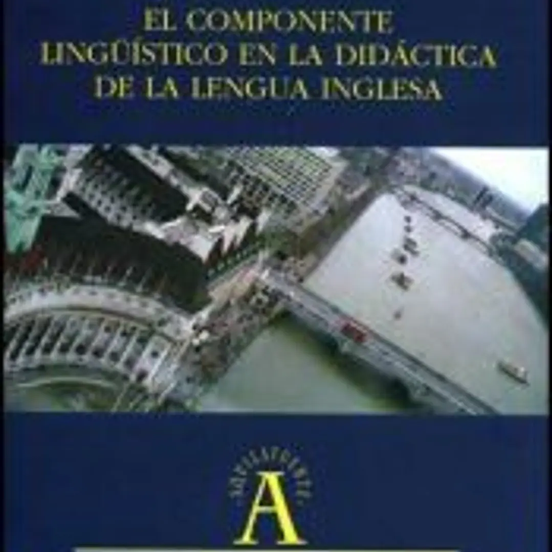 El componente lingúistico en la didáctica de la lengua inglesa 1
