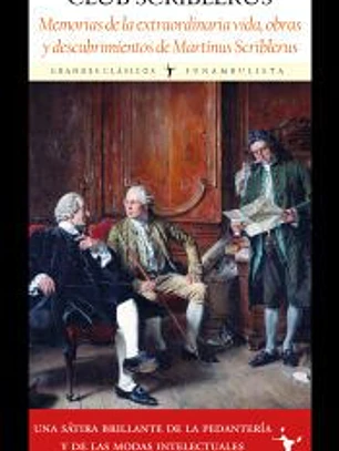 Memorias de la extraordinaria vida, obras y descubrimientos de Martinus Scriblerus