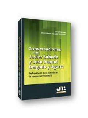 Conversaciones entre Javier Sádaba y Josu Imanol Delgado y Ugarte