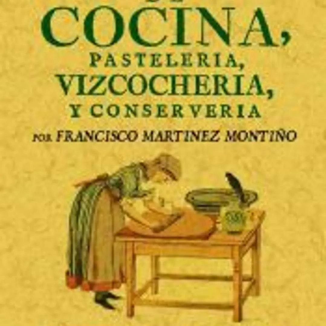 Arte de cocina, pastelería, vizcochería y conservería 1