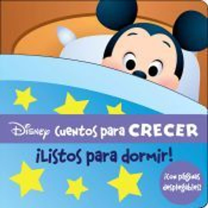LISTOS PARA DORMIR. DISNEY CUENTOS PARA CRECER: ¡CON PÁGINAS DESPLEGABLES! 1