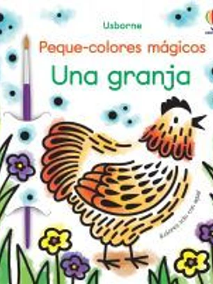 UNA GRANJA PEQUE COLORES MAGICOS