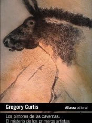 Los pintores de las cavernas. El misterio de los primeros artistas