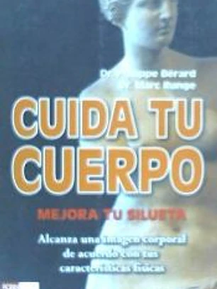 CUIDA TU CUERPO. Mejora tu silueta.
