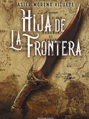 La hija de la frontera. Premio Minotauro 2023