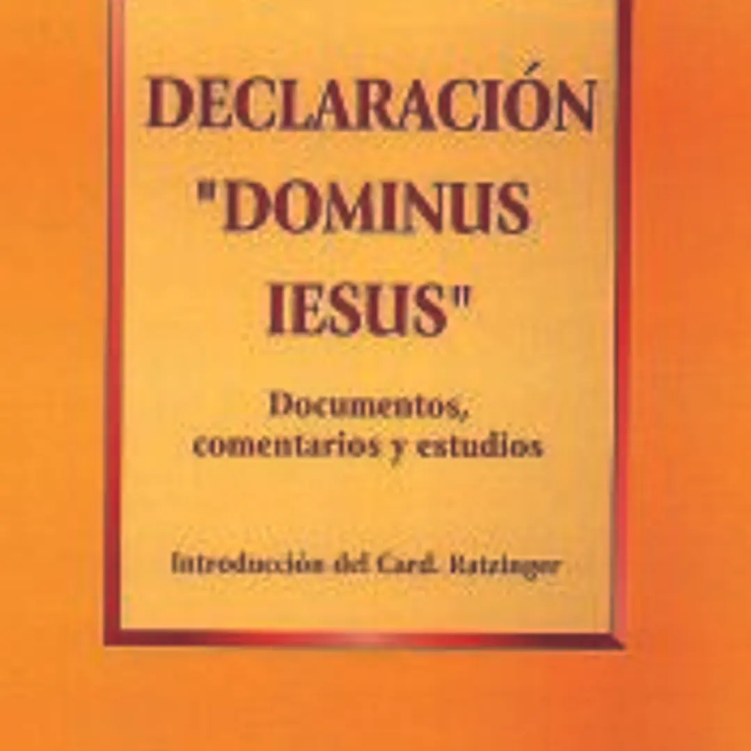 Declaración ´Dominus Iesus´ 1