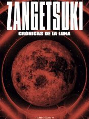 Zangetsuki. Crónicas de la luna