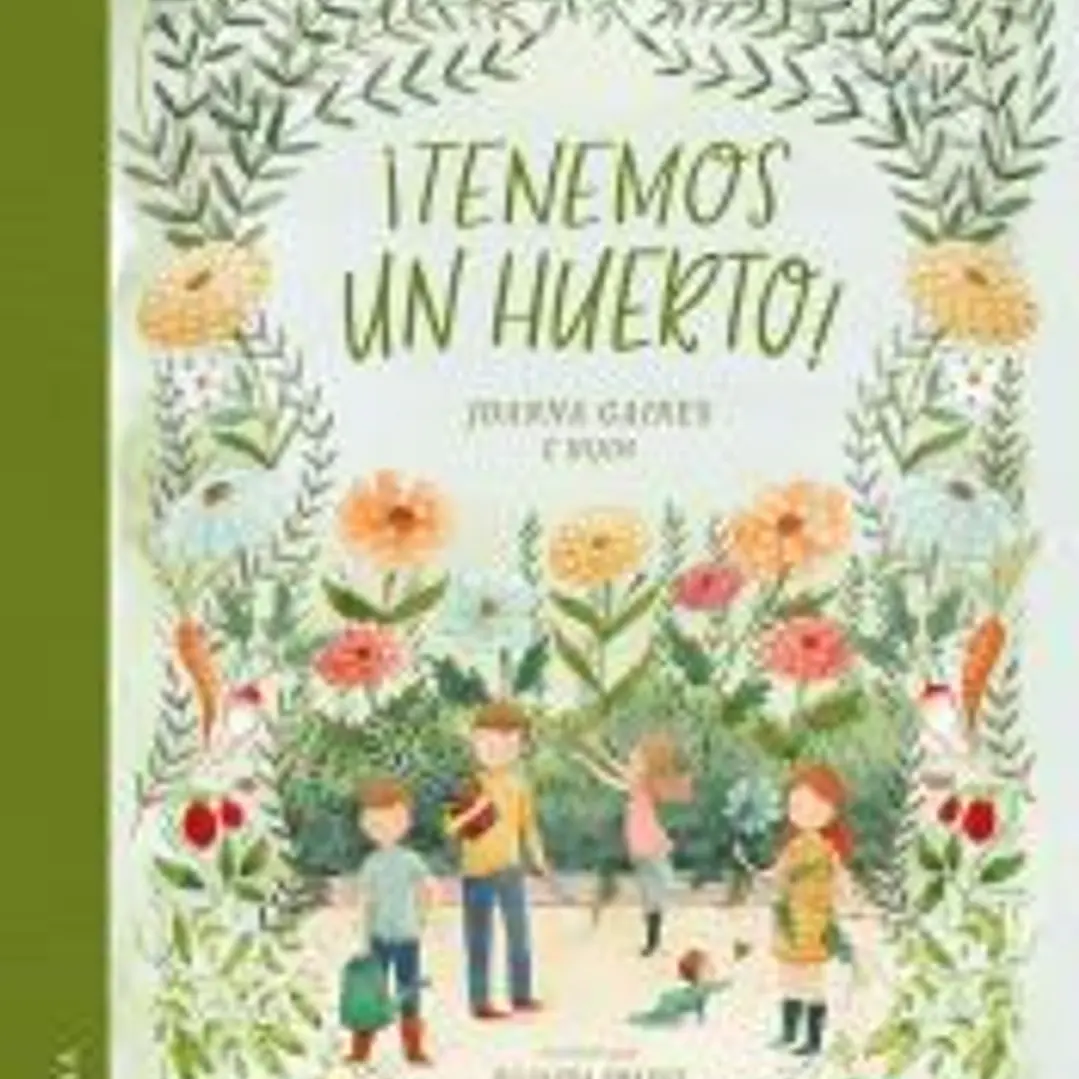 ¡Tenemos un huerto! 1