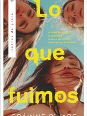 Lo que fuimos