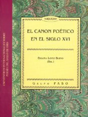 EL CANON POETICO EN EL SIGLO XVI.