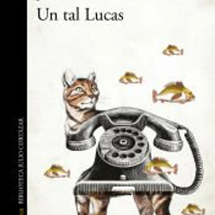 Un tal Lucas 1