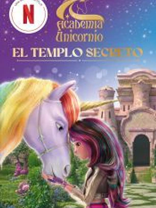 Academia Unicornio. El templo secreto