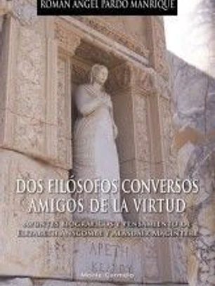 DOS FILOSOFOS CONVERSOS AMIGOS DE LA VIRTUD. MCINTYRE