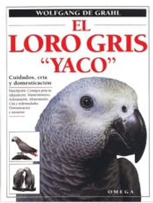EL LORO GRIS YACO