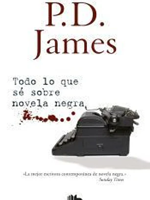 TODO LO QUE SE SOBRE NOVELA NEGRA