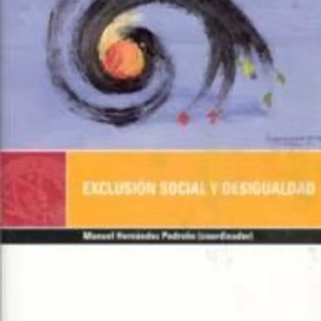 Exclusión social y desigualdad 1