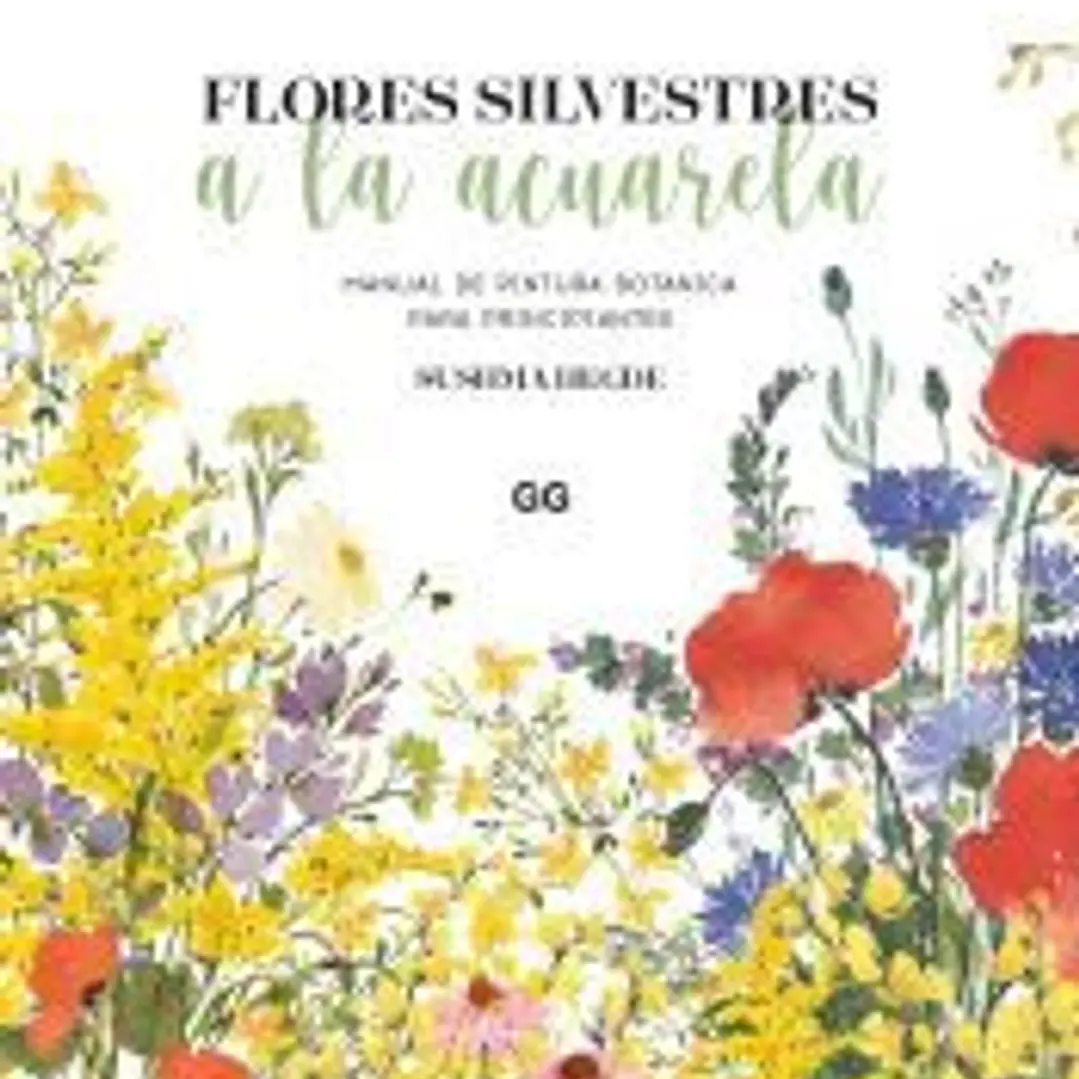 Flores silvestres a la acuarela Manual de pintura botánica para principiantes 1