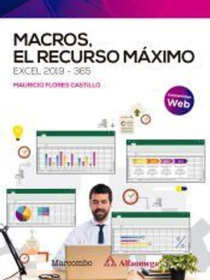 Macros, el recurso máximo. Excel 2019-365