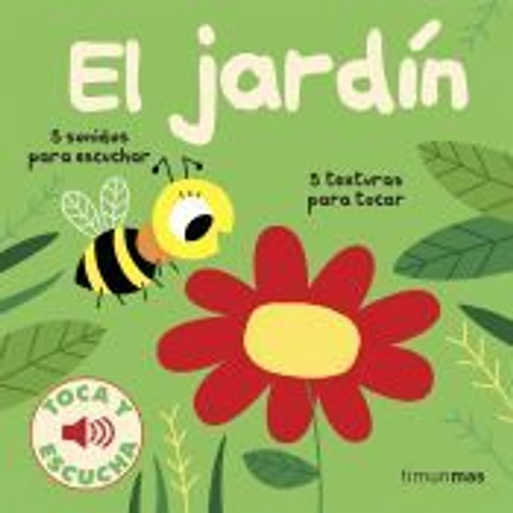 El jardín. Toca y escucha 1