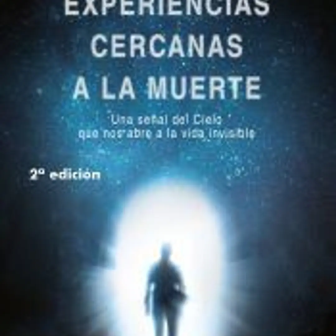 Experiencias cercanas a la muerte 1
