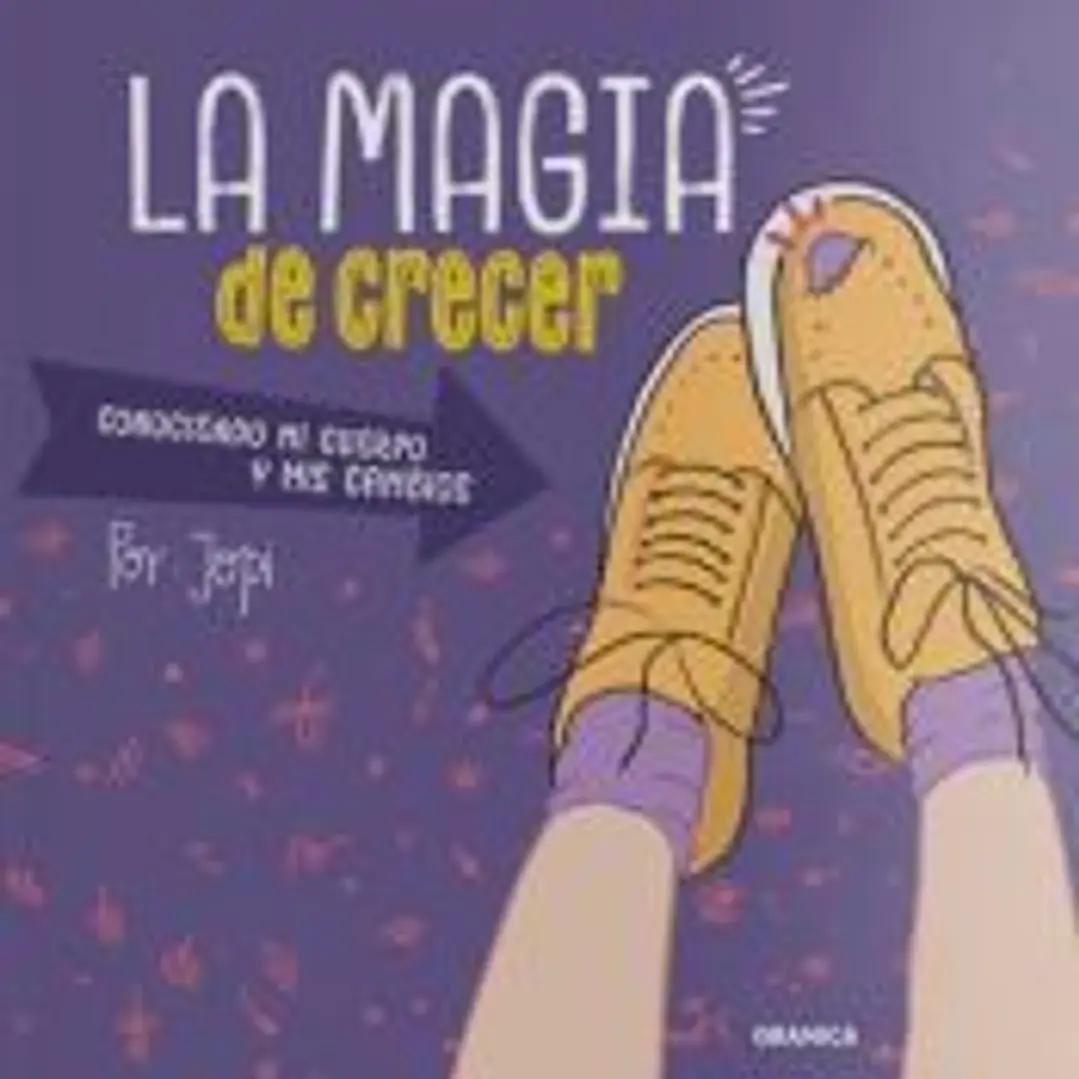 LA MAGIA DE CRECER 1