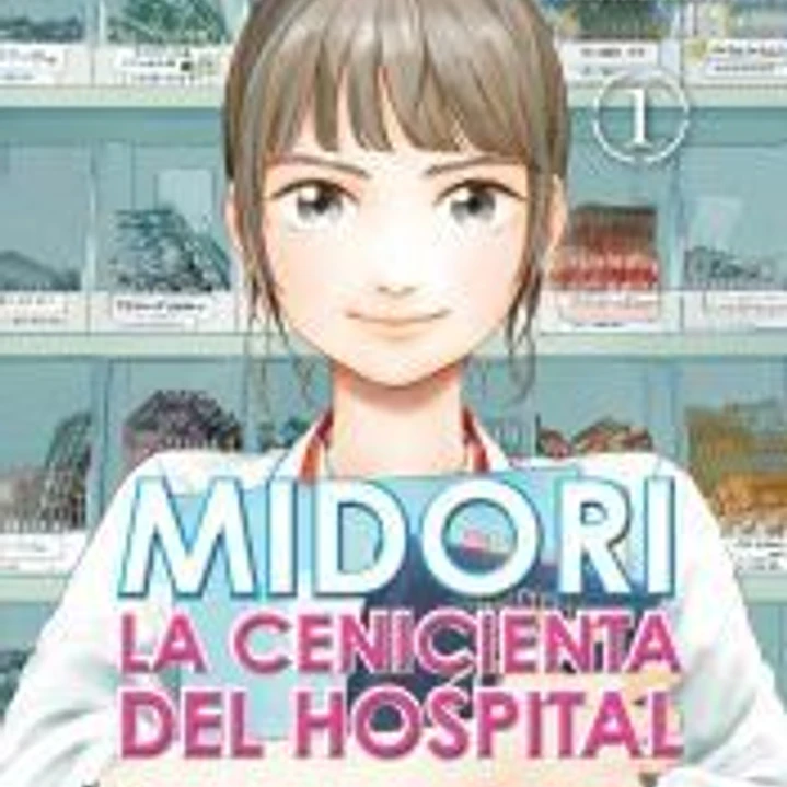 Midori, La Cenicienta del Hospital Vol. 1 1