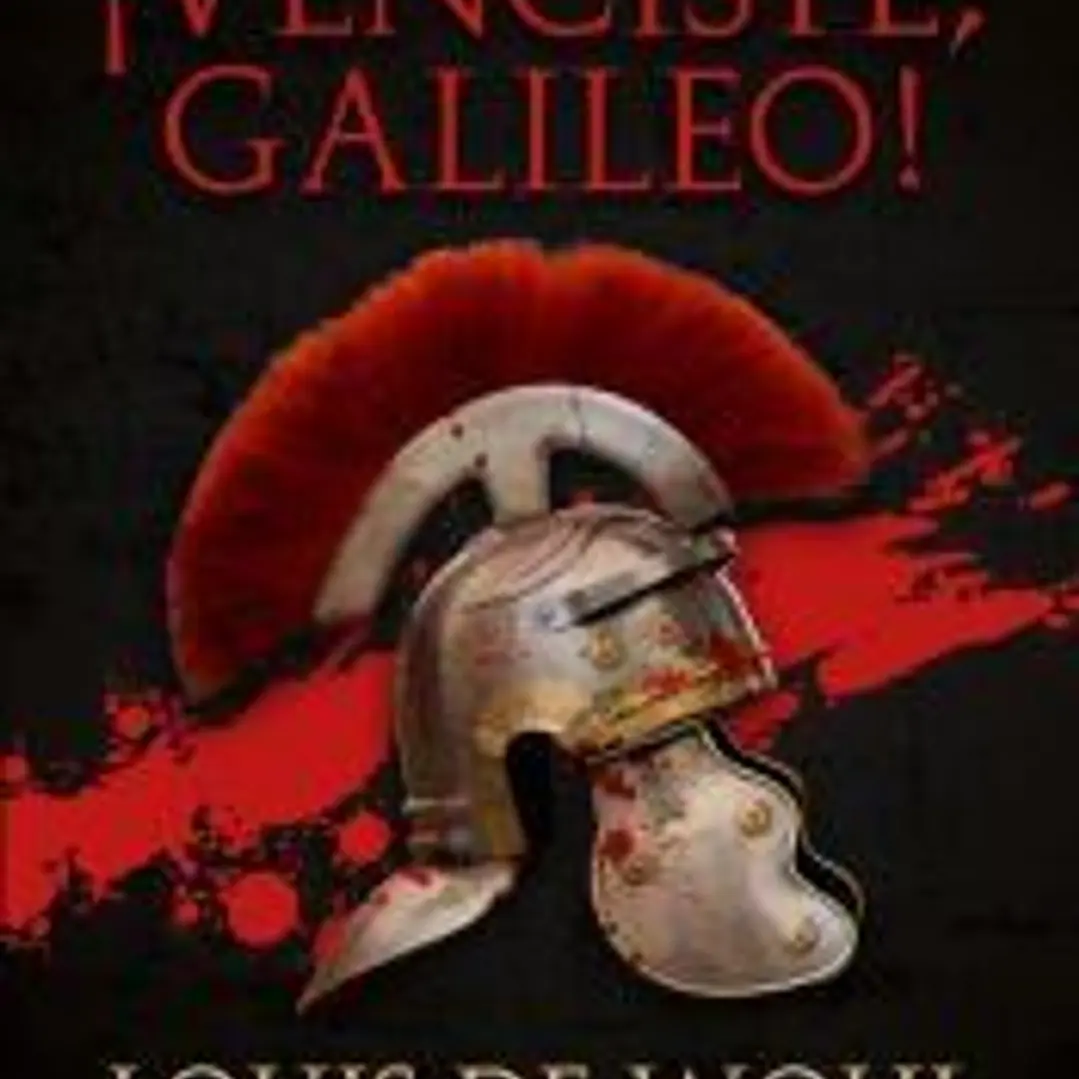 «¡Venciste, Galileo!» . Historia del emperador Juliano el Apóstata 1