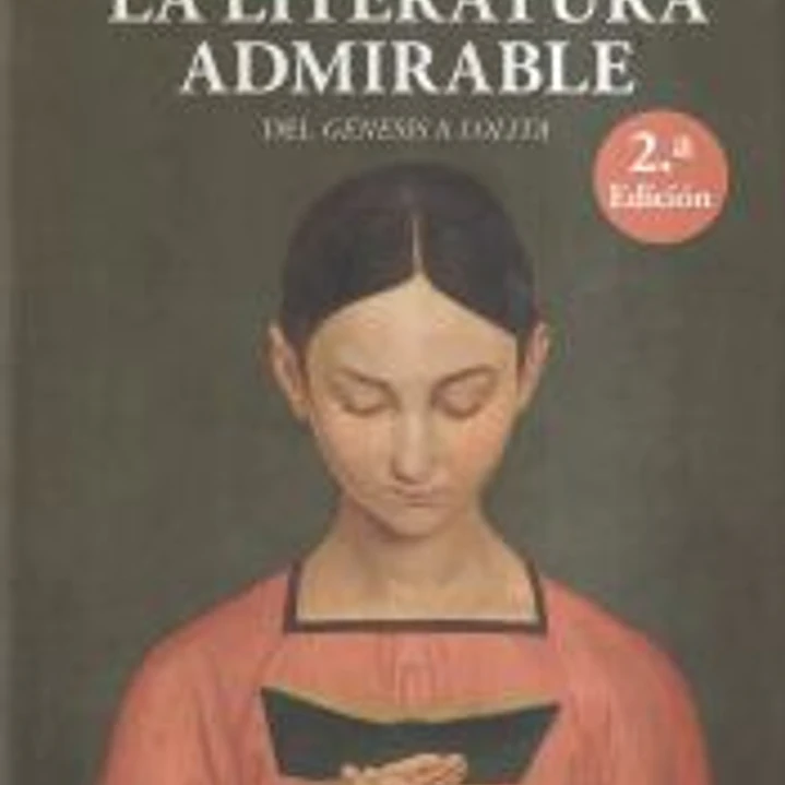 LA LITERATURA ADMIRABLE 1