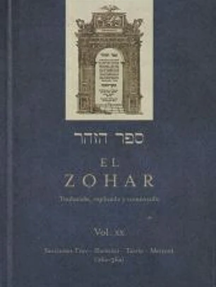 El Zohar: traducido, explicado y comentado. Vol. XX: Secciones Tzav-Shemini-Tazria-Metzorá (26a-56a)