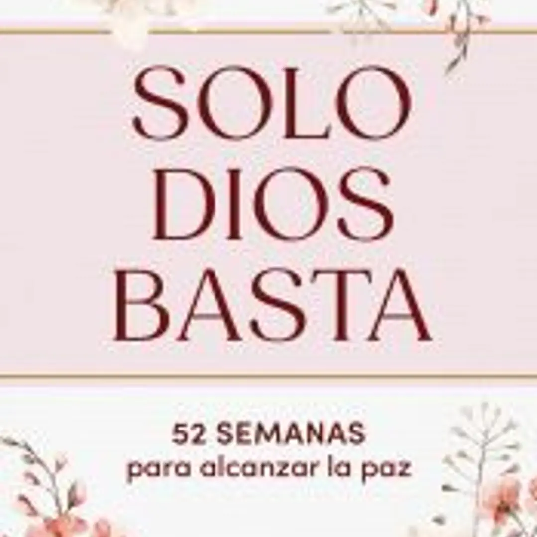 Solo Dios basta 1
