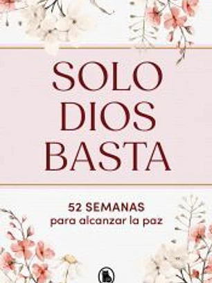 Solo Dios basta