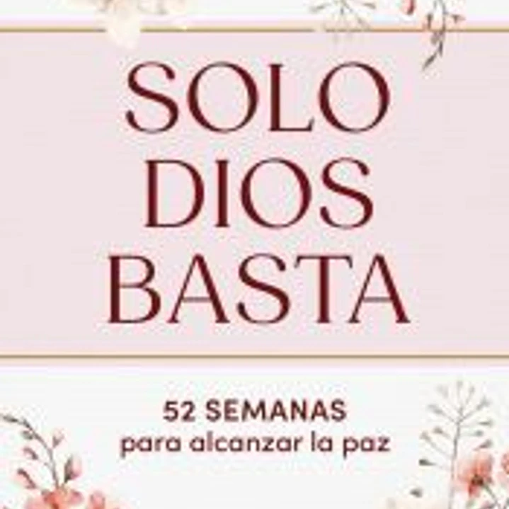 Solo Dios basta 1