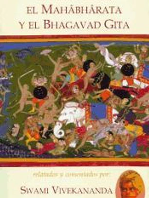El Ramayana, el Mahâbhârata y el Bhagavad Gita