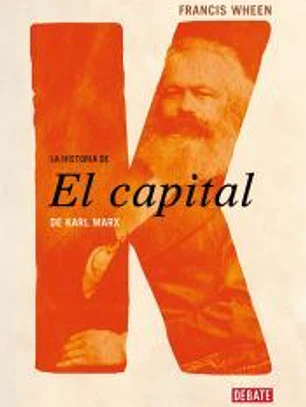 La historia de El Capital de Karl Marx