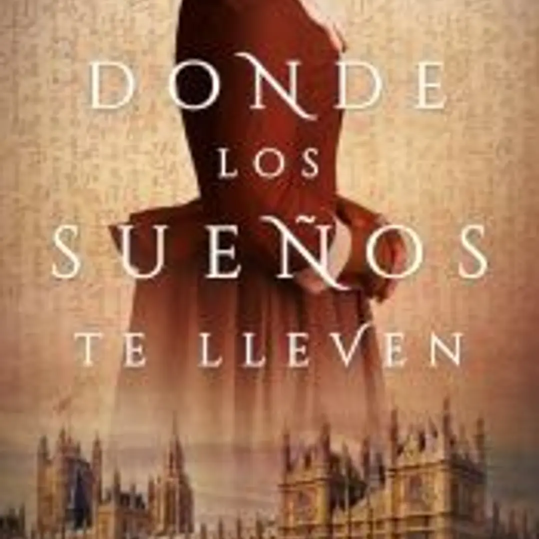 Donde los sueños te lleven 1
