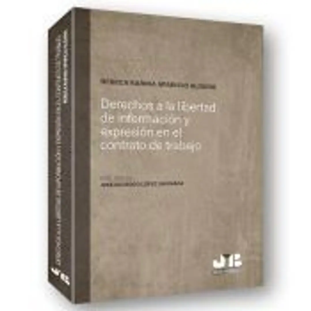 Derechos a la libertad de información y expresión en el contrato de trabajo 1