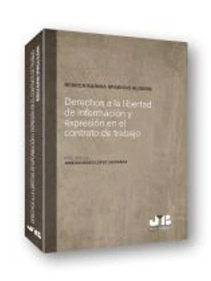 Derechos a la libertad de información y expresión en el contrato de trabajo