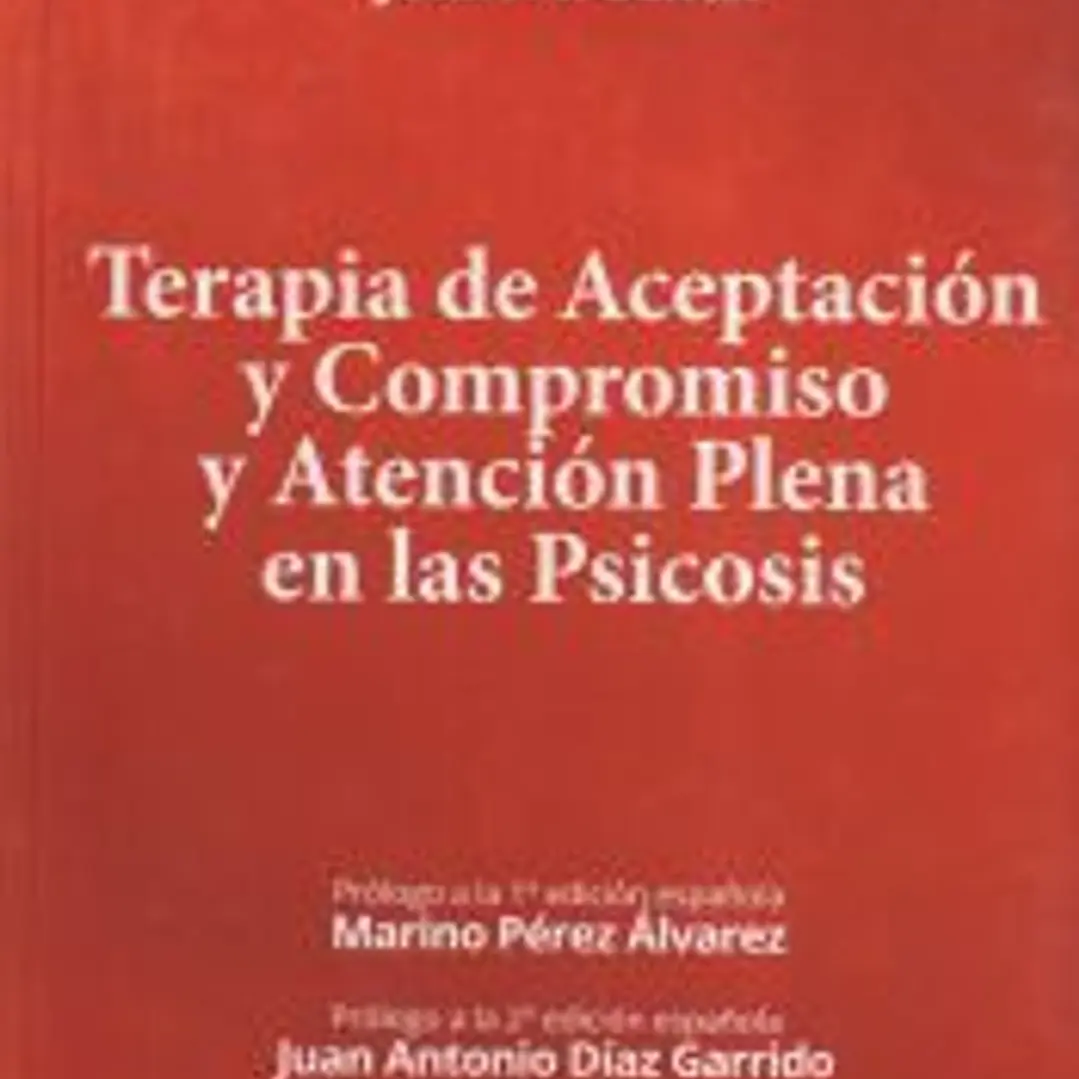 Terapia de Aceptación y Compromiso y Aceptación Plena en Psicosis 1