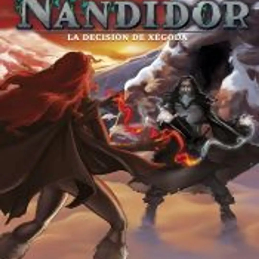 Nándidor. La decisión de Xégoda: Nándidor. La decisión de Xégoda 1