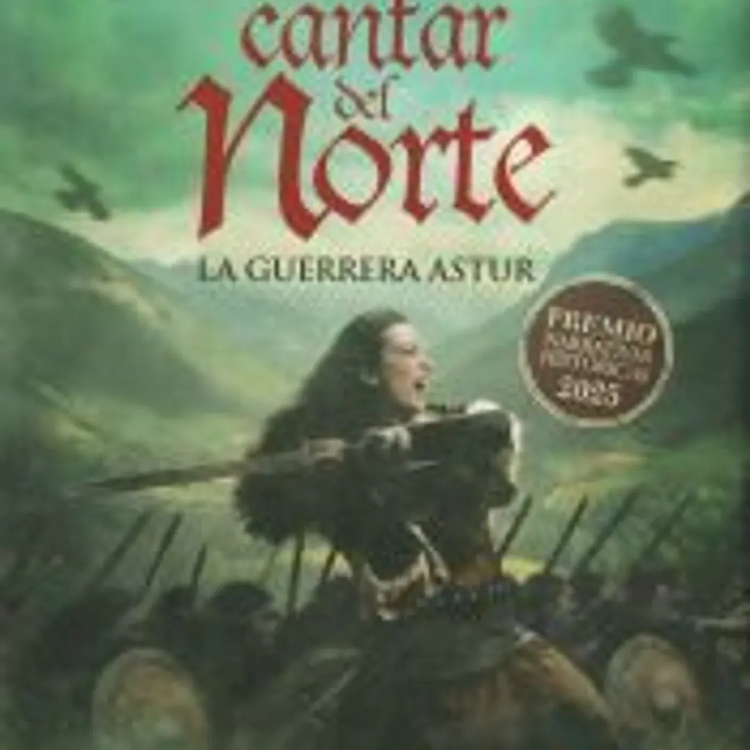 El cantar del Norte: La guerrera astur 1