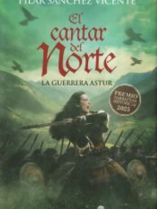 El cantar del Norte: La guerrera astur